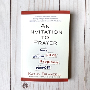 Paperback An Invitation to Prayer: Developing a Lifestyle of Intimacy with God Book