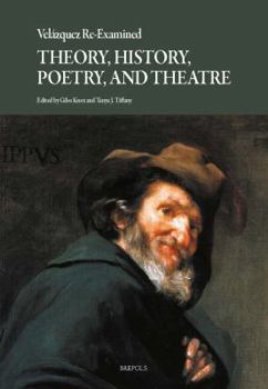 Paperback Velazquez Re-Examined: Theory, History, Poetry, and Theatre Book