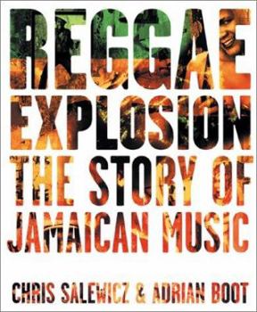 Hardcover Reggae Explosion: The Story of Jamaican Music Book