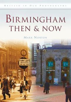 Paperback Birmingham Then & Now Book