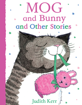 Mog and Bunny and Other Stories - Book  of the Mog the Forgetful Cat