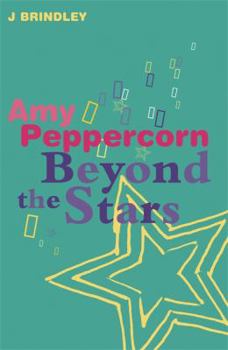 Amy Peppercorn: Beyond the Stars - Book #2 of the Amy Peppersorn