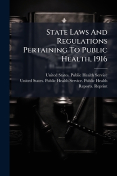 Paperback State Laws And Regulations Pertaining To Public Health, 1916 Book