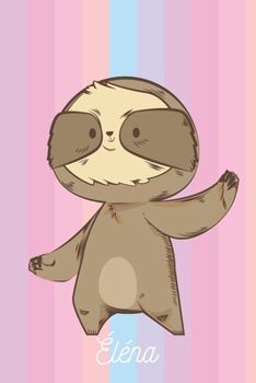 Paperback ?l?na: La Paresse: Cadeau D'anniversaire Personalis? Carnet De Notes Lign? Pour Les Filles Et ?tudiantes [French] Book