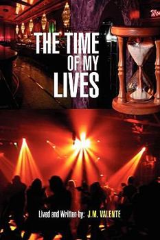 Paperback The Time of My Lives Book