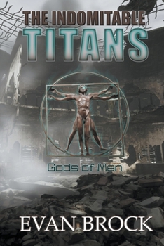 Paperback The Indomitable Titans: Gods of Men Book