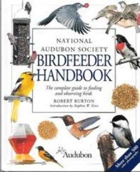 Hardcover National Audubon Society Birdfeeder Handbook Book
