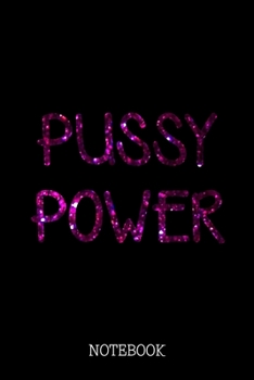 Paperback Pussy Power - Notebook Book