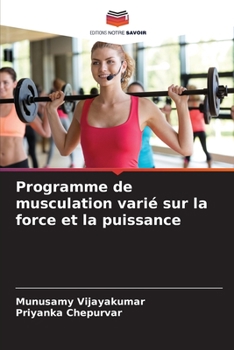 Paperback Programme de musculation varié sur la force et la puissance [French] Book