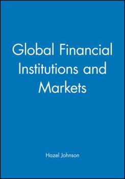 Hardcover Global Financial Institutions and Markets Book