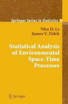 Paperback Statistical Analysis of Environmental Space-Time Processes Book