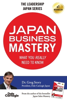 Paperback Japan Business Mastery: What you really need to know Book