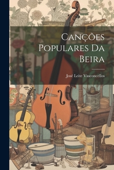 Paperback Canções Populares da Beira [Portuguese] Book
