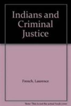 Hardcover Indians and Criminal Justice Book