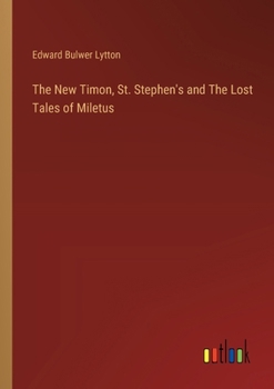 Paperback The New Timon, St. Stephen's and The Lost Tales of Miletus Book