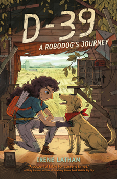 Hardcover D-39: A Robodog's Journey Book