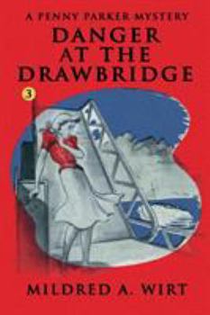 Paperback Danger at the Drawbridge Book