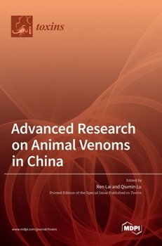 Hardcover Advanced Research on Animal Venoms in China Book