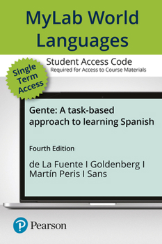 Printed Access Code Mylab Spanish with Pearson Etext -- Access Card -- For Gente: A Task-Based Approach to Learning Spanish (One-Semester) Book