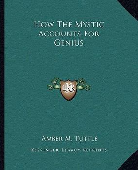 Paperback How The Mystic Accounts For Genius Book