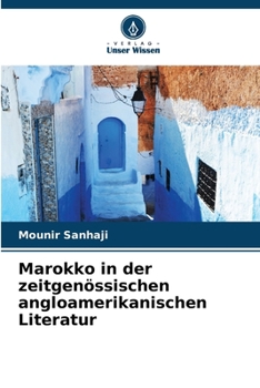 Paperback Marokko in der zeitgenössischen angloamerikanischen Literatur [German] Book