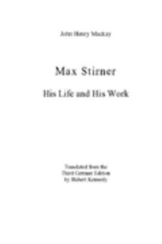 Paperback Max Stirner: His Life and His Work Book