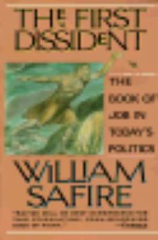 Paperback The First Dissident: The Book of Job in Today's Politics Book