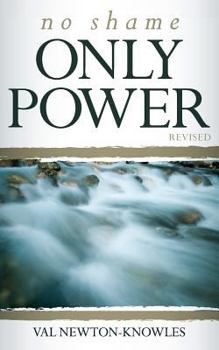 Paperback No Shame Only Power Revised Book