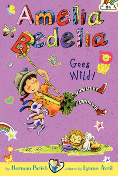 Paperback Amelia Bedelia Chapter Book #4: Amelia Bedelia Goes Wild! Book