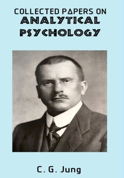 Hardcover Collected Papers on Analytical Psychology Book