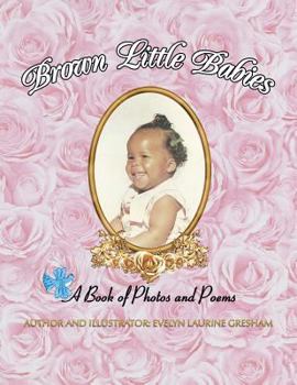 Paperback Brown Little Babies Book