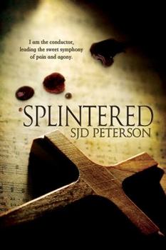Splintered - Book #1 of the Splintered