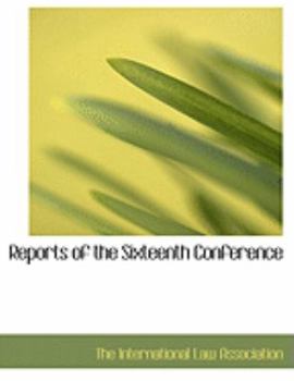 Reports of the Sixteenth Conference