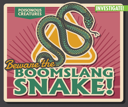 Paperback Beware the Boomslang Snake! Book