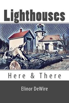 Paperback Lighthouses: Here & There Book