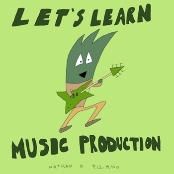 Paperback Let's Learn Music Production Book