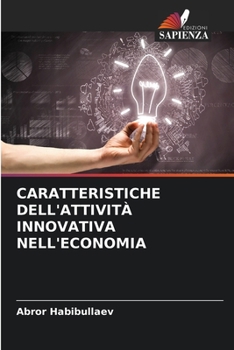 Paperback Caratteristiche Dell'attività Innovativa Nell'economia [Italian] Book