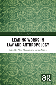Hardcover Leading Works in Law and Anthropology Book