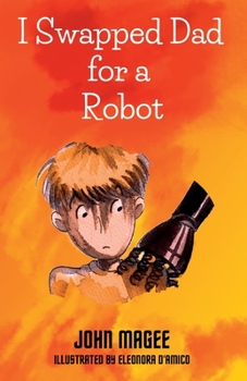 Paperback I Swapped Dad for a Robot Book