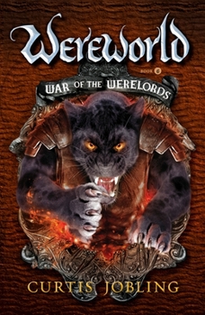 War of the Werelords - Book #6 of the Wereworld