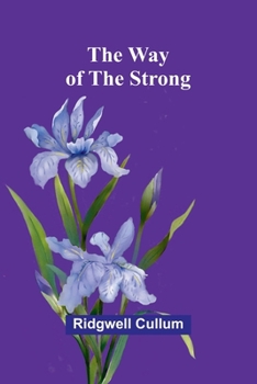 Paperback The Way Of The Strong Book