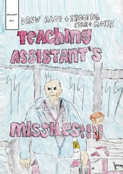 Willmott #1/2: Teaching Assistant's Missiles
