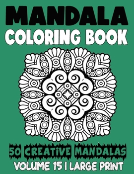 Paperback Mandala Coloring Book: 50 Beautiful Mandalas to Relax and Relieve Stress Book