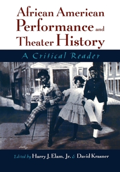 Paperback African American Performance and Theater History: A Critical Reader Book