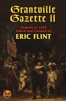 Grantville Gazette II - Book #2 of the Grantville Gazette: Print Version