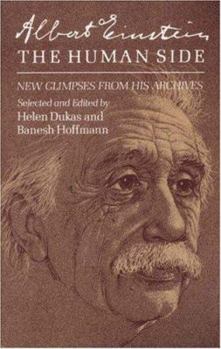 Hardcover Albert Einstein, the Human Side: New Glimpses from His Archives Book