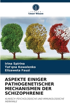 Paperback Aspekte Einiger Pathogenetischer Mechanismen Der Schizophrenie [German] Book