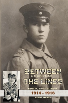 Paperback Between the lines: En quête d'Isabelle Book