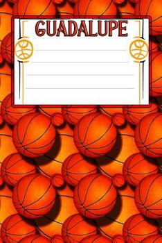 Paperback Basketball Life Guadalupe: College Ruled Composition Book