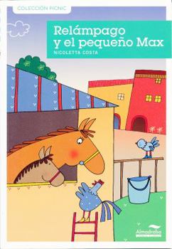 Paperback Relámpago y el pequeño Max (Coleccion Picnic) (Spanish Edition) [Spanish] Book